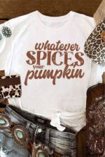 Camiseta gráfica blanca Whatever Spices Your Pumpkin